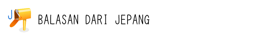 BALASAN DARI JEPANG